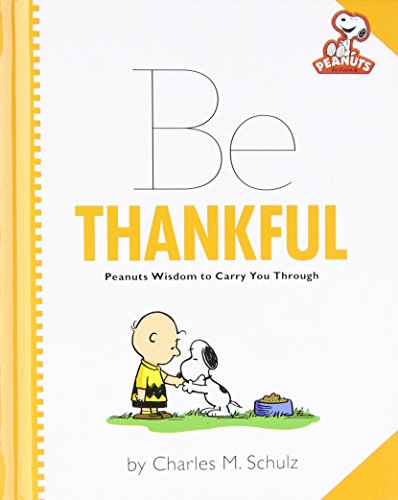 Peanuts: Be Thankful