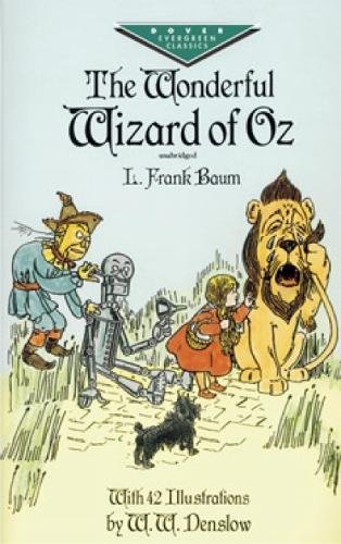The Wonderful Wizard of Oz (Dover Children's Evergreen Classics)