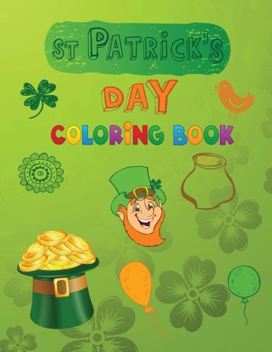 St Patrick's Day Coloring Book: Coloring Book for Kids