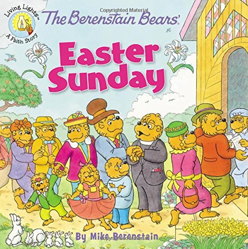 The Berenstain Bears' Easter Sunday (Berenstain Bears/Living Lights)